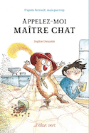 Appelez-moi Maître Chat